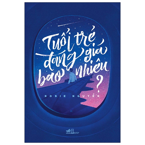 tuổi trẻ đáng giá bao nhiêu (tái bản 2025)