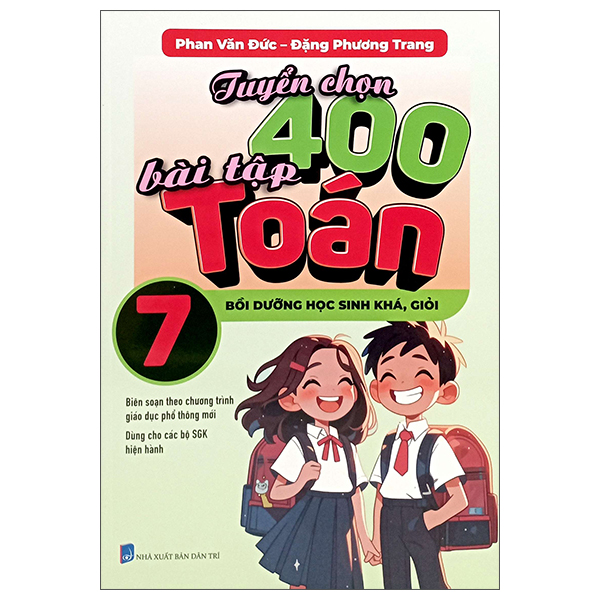 tuyển chọn 400 bài tập toán 7 - bồi dưỡng học sinh khá, giỏi