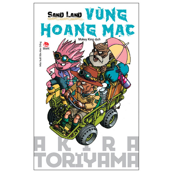 tuyển tập akira toriyama - sand land - vùng hoang mạc (tái bản 2024)