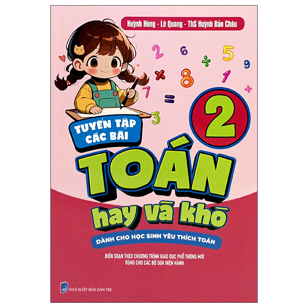 tuyển tập các bài toán hay và khó 2 - dành cho học sinh yêu thích toán