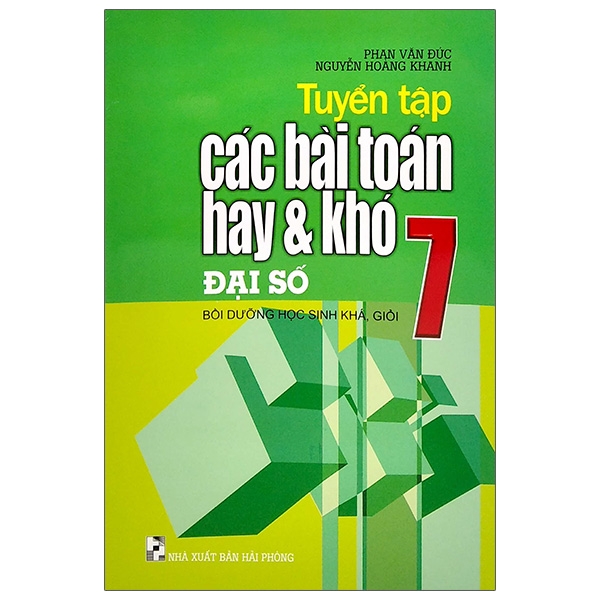 tuyển tập các bài toán hay và khó đại số lớp 7