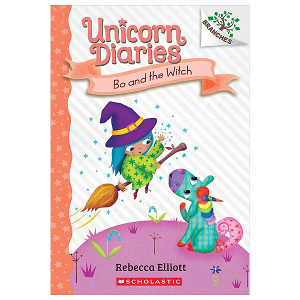 unicorn diaries - book 10 - bo and the witch