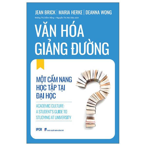 Văn Hóa Giảng Đường - Một Cẩm Nang Học Tập Tại Đại Học