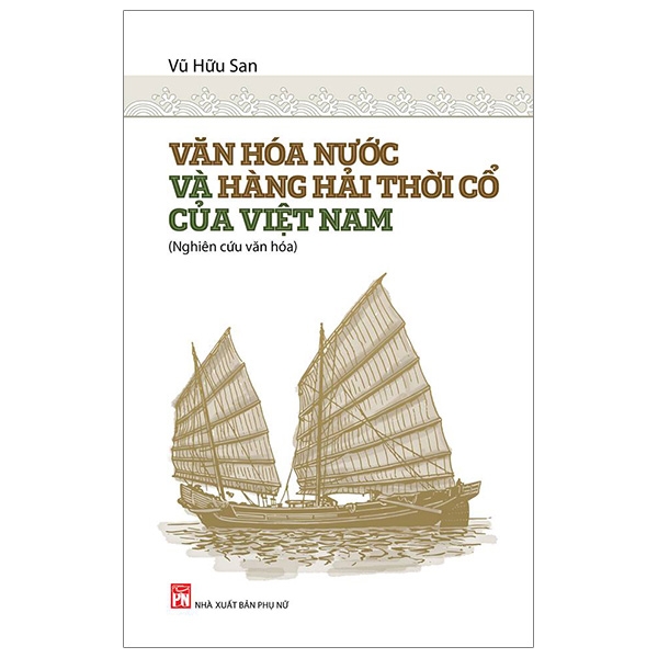 văn hoá nước và hàng hải thời cổ của việt nam