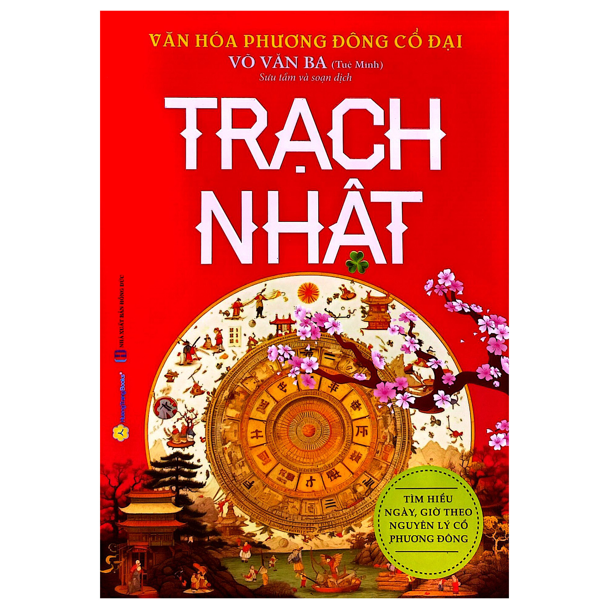 Văn Hóa Phương Đông Cổ Đại - Trạch Nhật