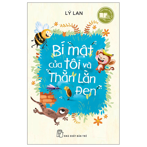 văn học thiếu nhi - bí mật của tôi và thằn lằn đen