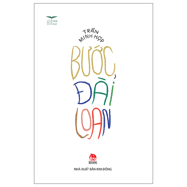 Văn Trẻ - Bước, Đài Loan