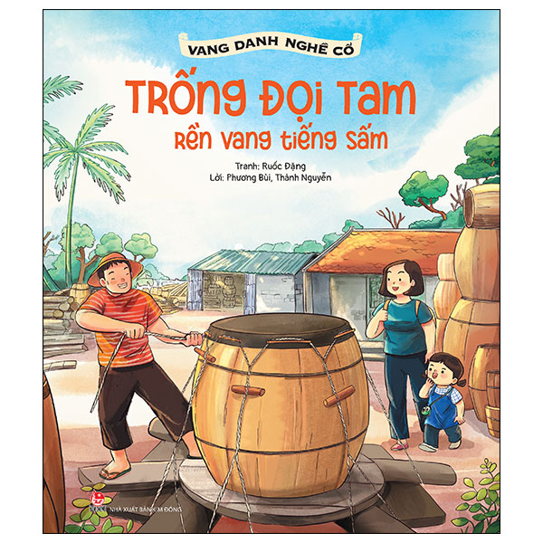 vang danh nghề cổ - trống đọi tam - rền vang tiếng sấm