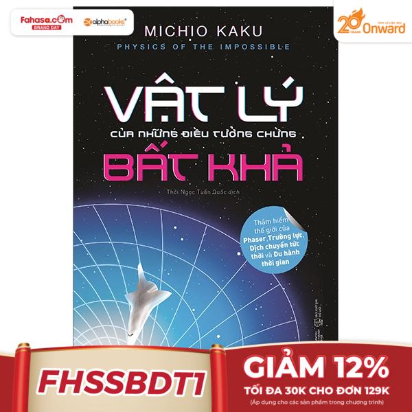 vật lý của những điều tưởng chừng bất khả