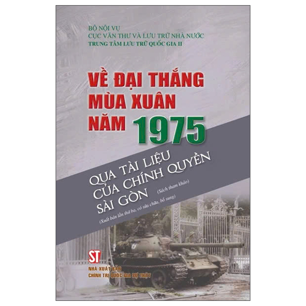 về đại thắng mùa xuân năm 1975 qua tài liệu của chính quyền sài gòn