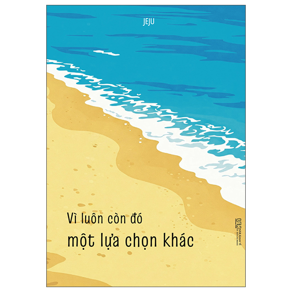 Vi Luon Con Do Mot Lua Chon Khac