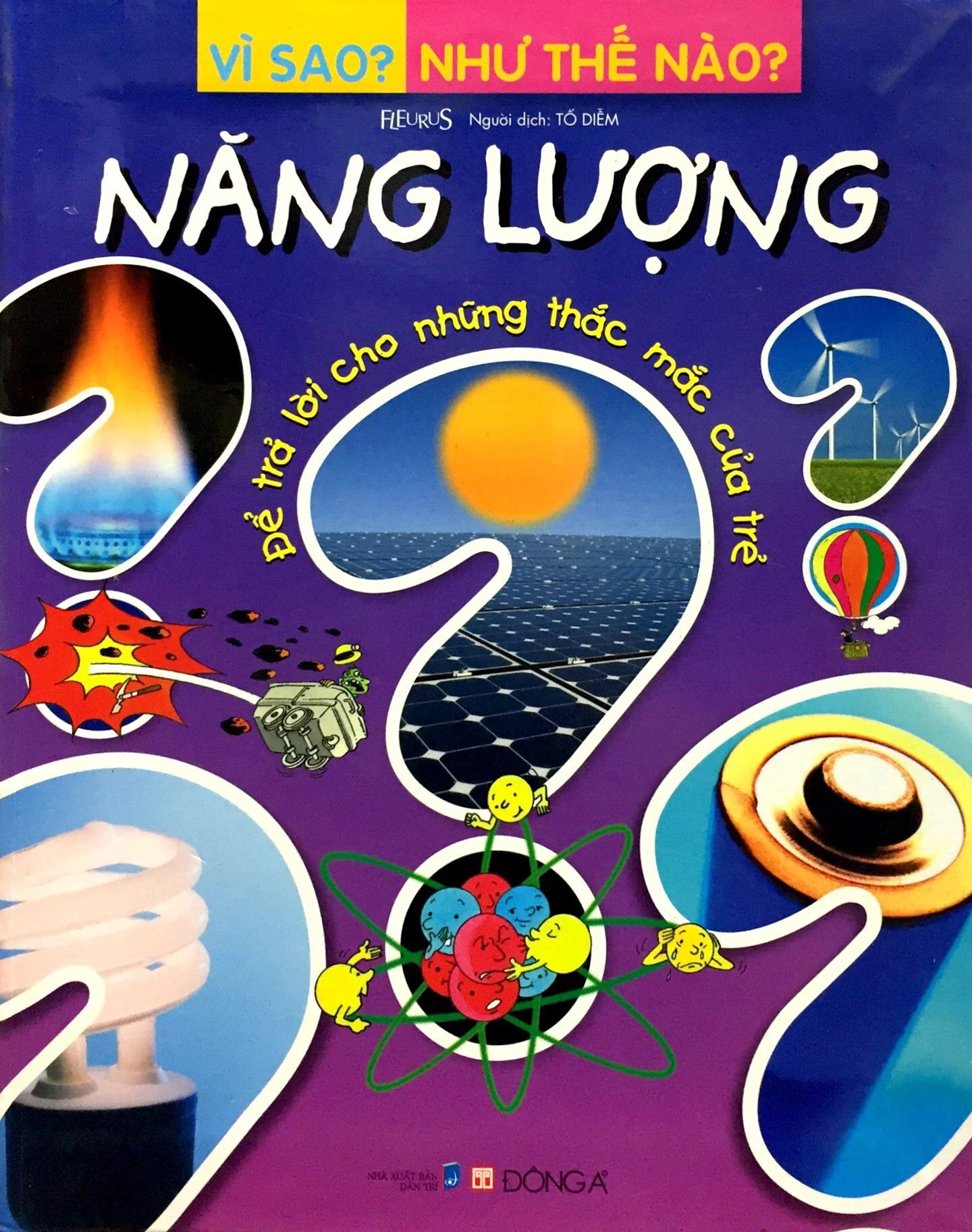 vì sao? như thế nào? - năng lượng (tái bản 2017)