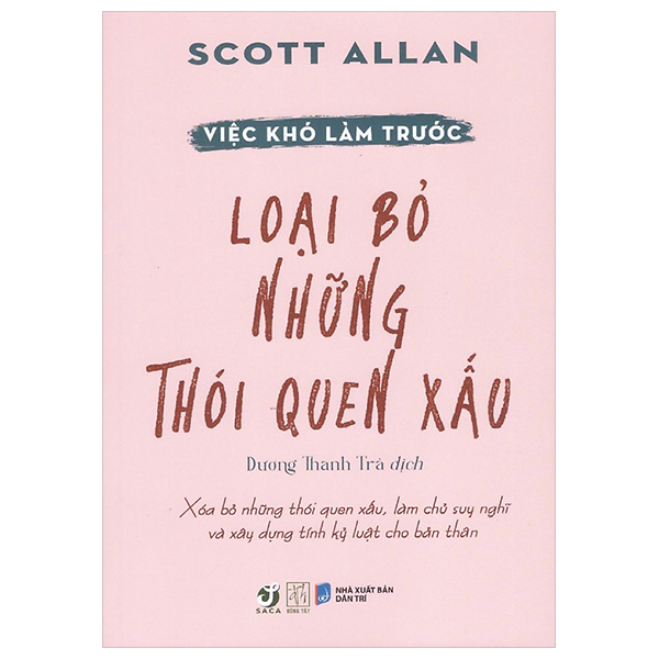 việc khó làm trước - loại bỏ những thói quen xấu