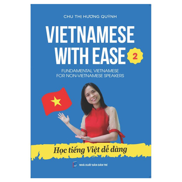 vietnamese with ease 2 - học tiếng việt dễ dàng