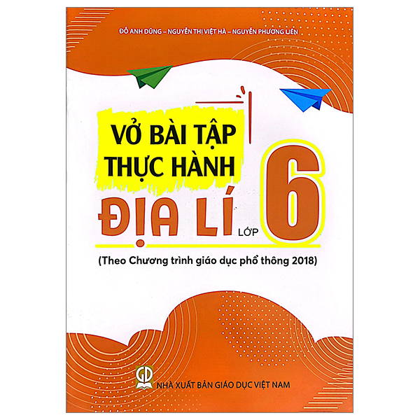 vở bài tập thực hành địa lí lớp 6 (theo chương trình giáo dục phổ thông 2018)