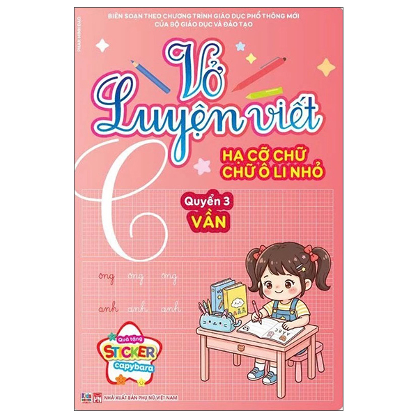 Vở Luyện Viết - Hạ Cỡ Chữ Chữ Ô Li Nhỏ - Quyển 3 - Vần