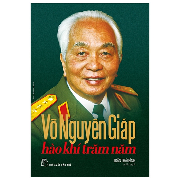 võ nguyên giáp - hào khí trăm năm (tái bản)