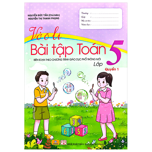 vở ô li bài tập toán 5 - quyển 1 (theo chương trình gdpt mới)