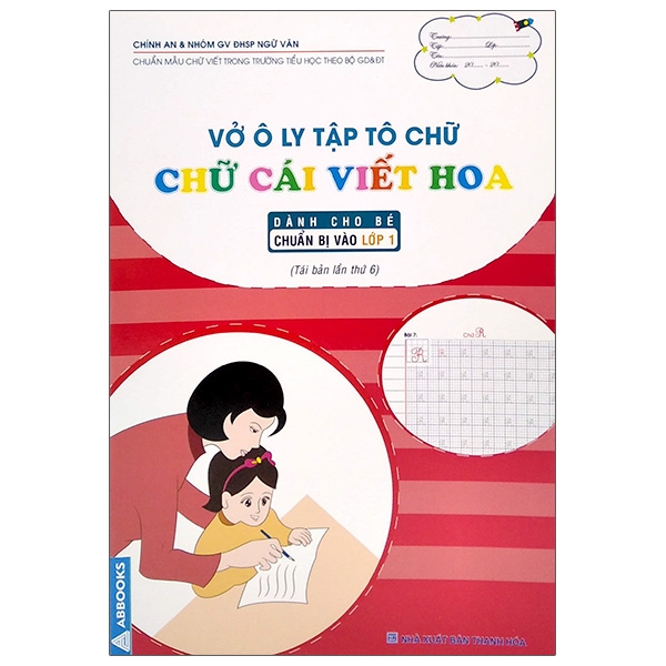 vở ô ly tập tô chữ - chữ cái viết hoa (dành cho bé chuẩn bị vào lớp 1)