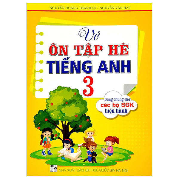 vở ôn tập hè tiếng anh 3 (dùng chung cho các bộ sgk hiện hành)