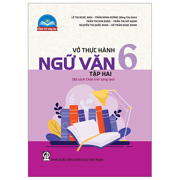 vở thực hành ngữ văn 6 - tập 2 (chân trời sáng tạo) (chuẩn)