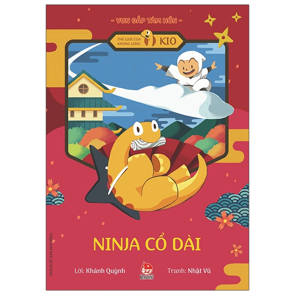 vun đắp tâm hồn - thế giới của khủng long kio - ninja cổ dài