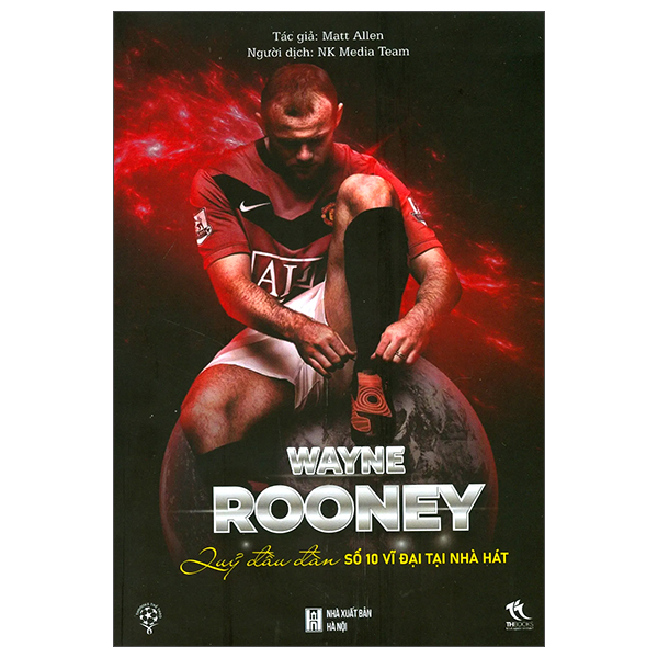 wayne rooney - quỷ đầu đàn số 10 vĩ đại tại nhà hát