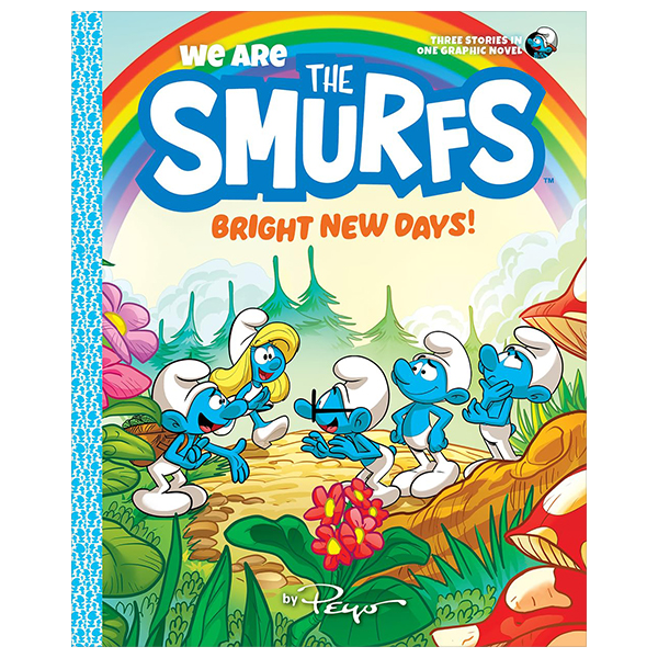 we are the smurfs - book 3 - bright new days!