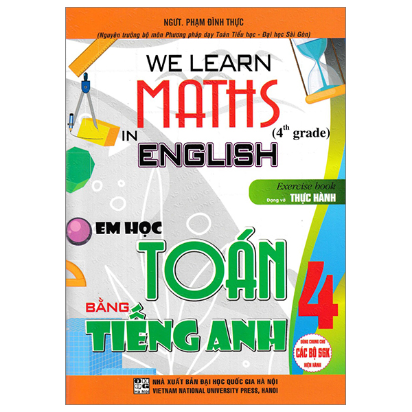 we learn maths in english - em học toán bằng tiếng anh 4 (dùng chung cho các bộ sgk hiện hành)