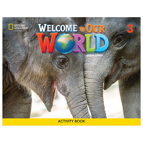 welcome to our world 3 - activity book (2nd edition)