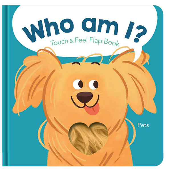 who am i? touch & feel flap book: pets