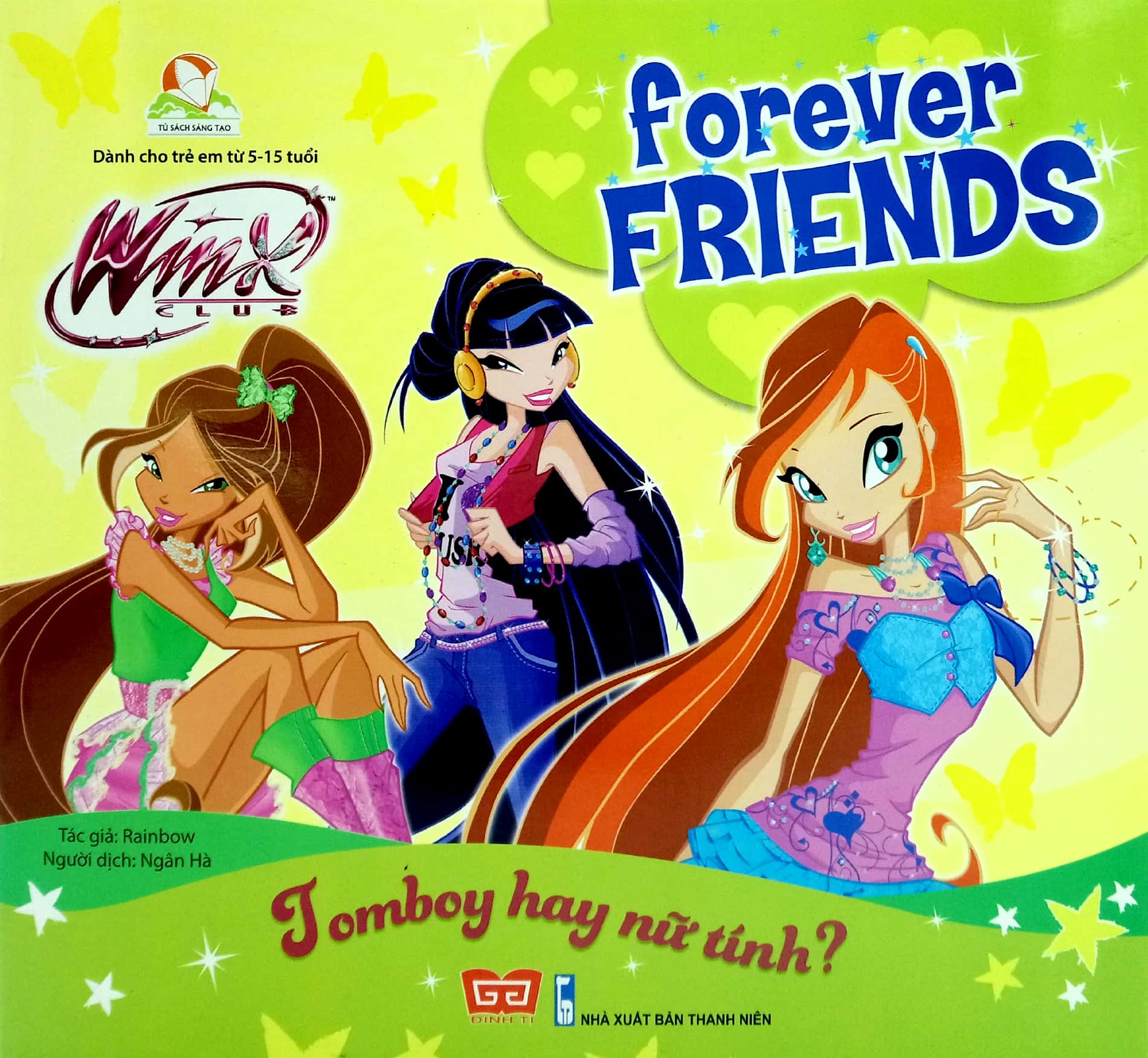 winx club - forever friends - tomboy hay nữ tính?