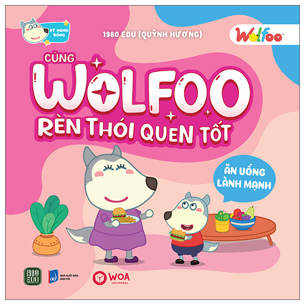 Wolfoo Ren Thoi Quen Tot - An Uong Lanh Manh