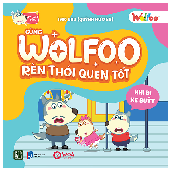 Wolfoo Ren Thoi Quen Tot - Khi Di Xe Buyt