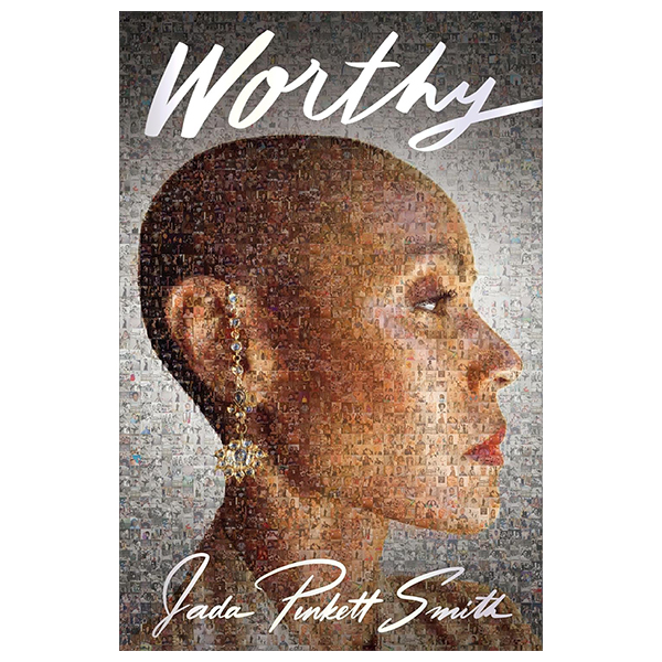 worthy - jada pinkett smith