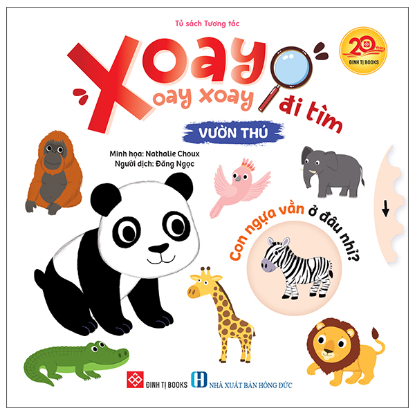 Xoay Xoay Xoay Đi Tìm - Vườn Thú - Bìa Cứng