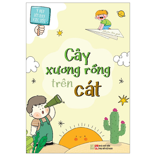 ý đẹp lời hay việc tốt - cây xương rồng trên cát